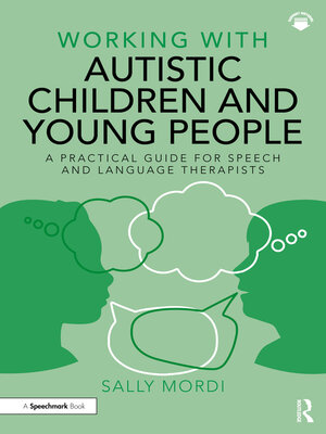 cover image of Working with Autistic Children and Young People